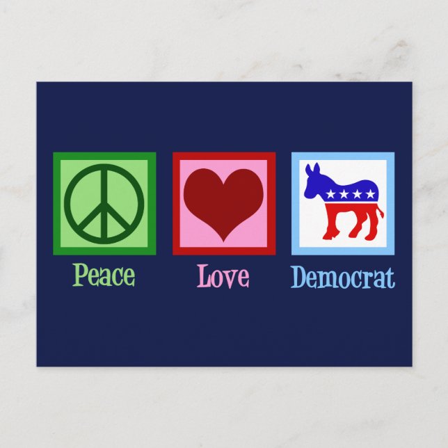 Cartão Postal Peace Love Democrat (Frente)