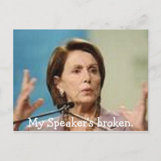 Cartão Postal Pelosi-My Auto-falante quebrado.