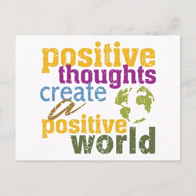 Cartão Postal Pensamentos positivos Criam um mundo positivo (Frente)