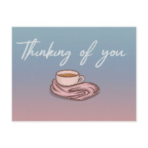 Pensando em você e enviando abraços quentes