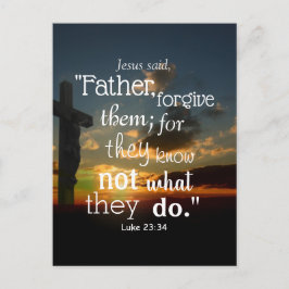 Cartão Postal Perdão, Bíblia Verse Perdoe-os Luke 23:34