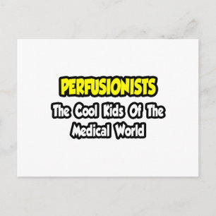 Cartão Postal Perfusionistas ... Crianças legal do Mundo Médico