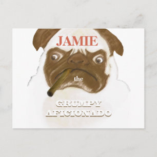 Cartão Postal Personalizado Grumpy AFICIONADO Puggy Cigar