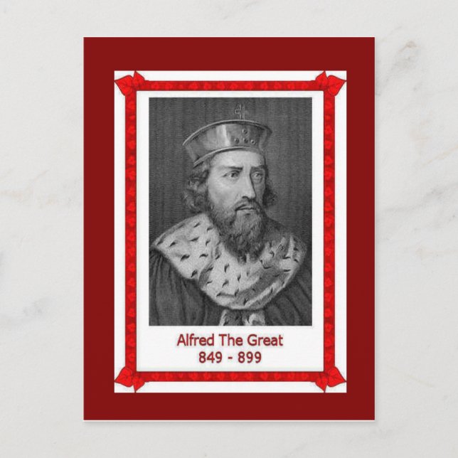 Cartão Postal Pessoas famosas, Rei Alfred, o Excelente 849-899 (Frente)