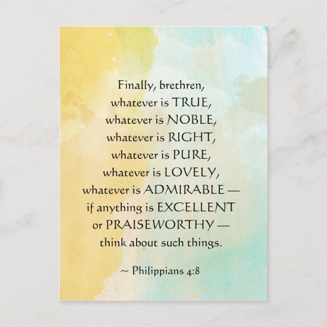 Cartão Postal Philippians 4:8 O que quer que seja verdade, (Frente)