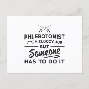 Cartão Postal Phlebotomist Tem Que Fazer Isso Phlebotomy Adora E