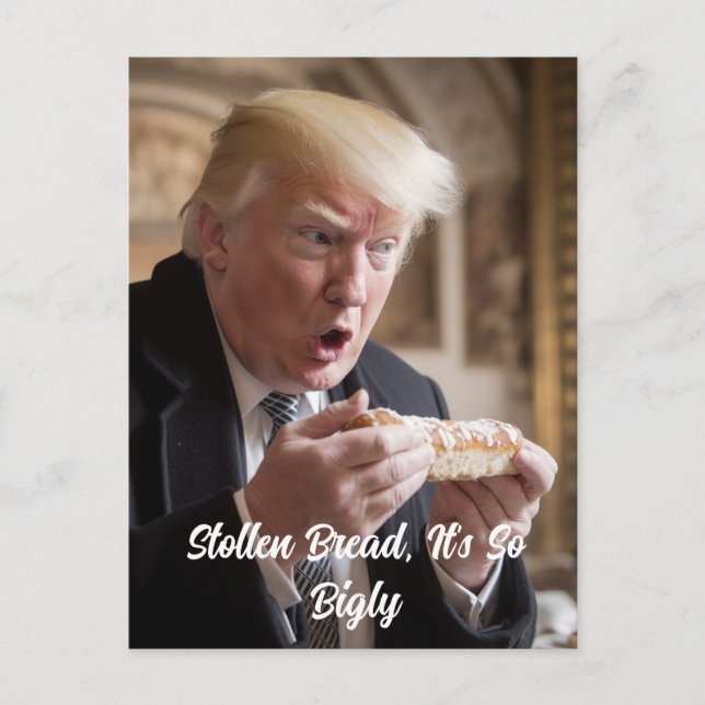 Cartão Postal Piada de Trump de Pão Grande (Frente)