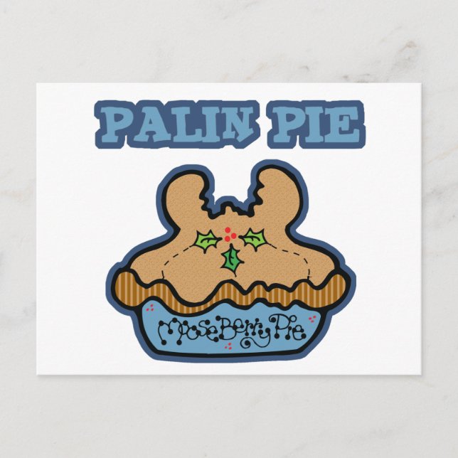 Cartão Postal Pie Engraçado Palin (Moose Berry) (Frente)