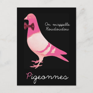 Cartão Postal Pigeonnes - No meu appelle Roudoudou