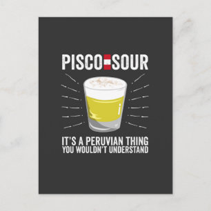 Cartão Postal Pisco Sour É uma coisa peruana que você não desfar
