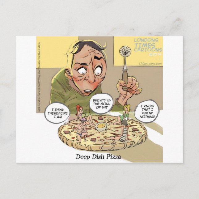 Cartão Postal Pizza Deep Dish Engraçada Filosófica (Frente)