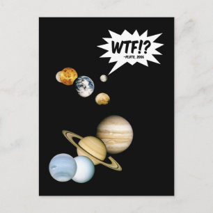 Cartão Postal Planeta Plutão WTF! Engraçado Astronomia do Geek