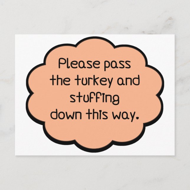 Cartão Postal Por favor, passe a Turquia e o recheio (Frente)