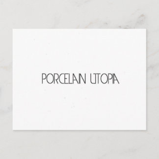 Cartão Postal Porcelain Utopia