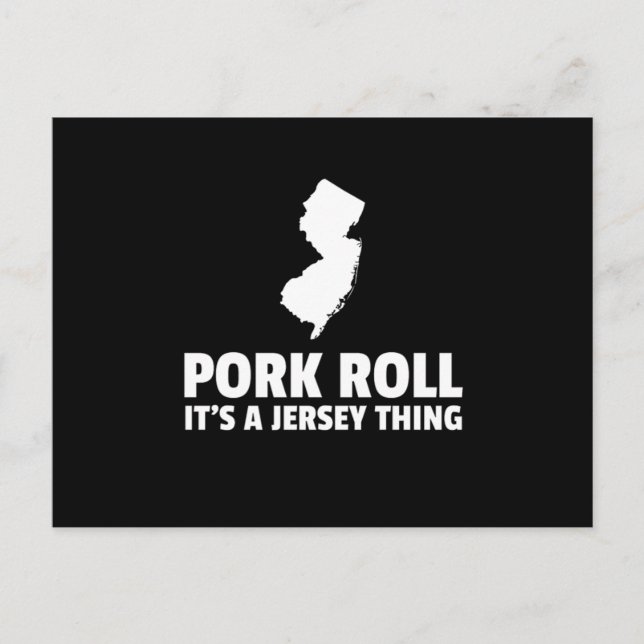 Cartão Postal Pork Roll É Um Design NJ do Estado de Nova Jersey (Frente)