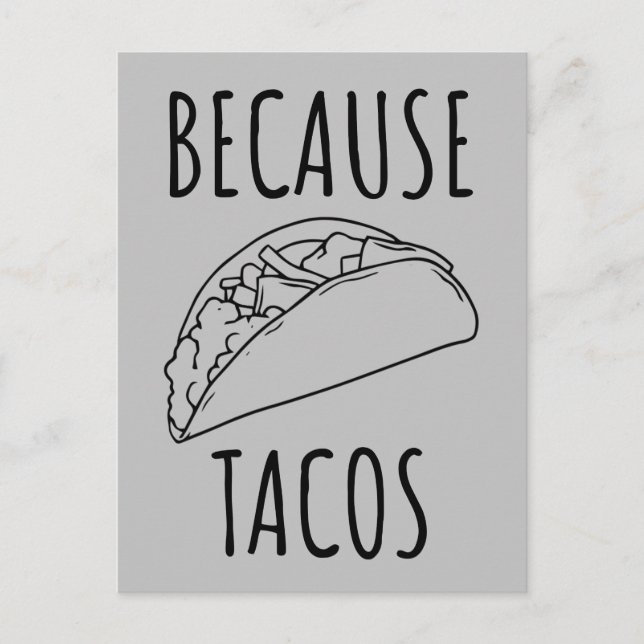 Cartão Postal Porque os Tacos (Frente)