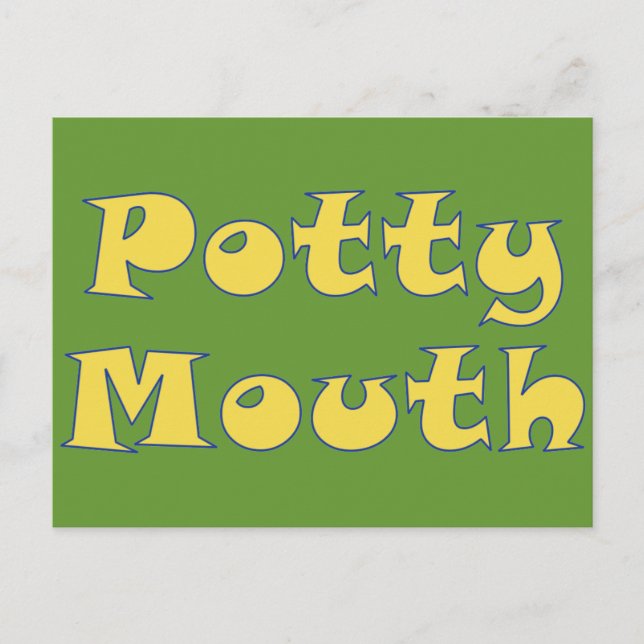 Cartão Postal Potty Mouth (Frente)
