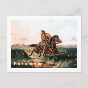 Cartão Postal Prairie Hunter