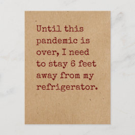 Cartão Postal Preciso ficar a 6 pés do frigorífico