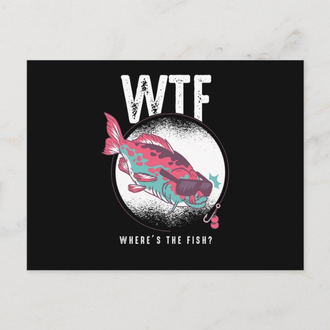 Cartão Postal Presente Amantes Peixes Pescador Pesca WTF Onde Es (Frente)