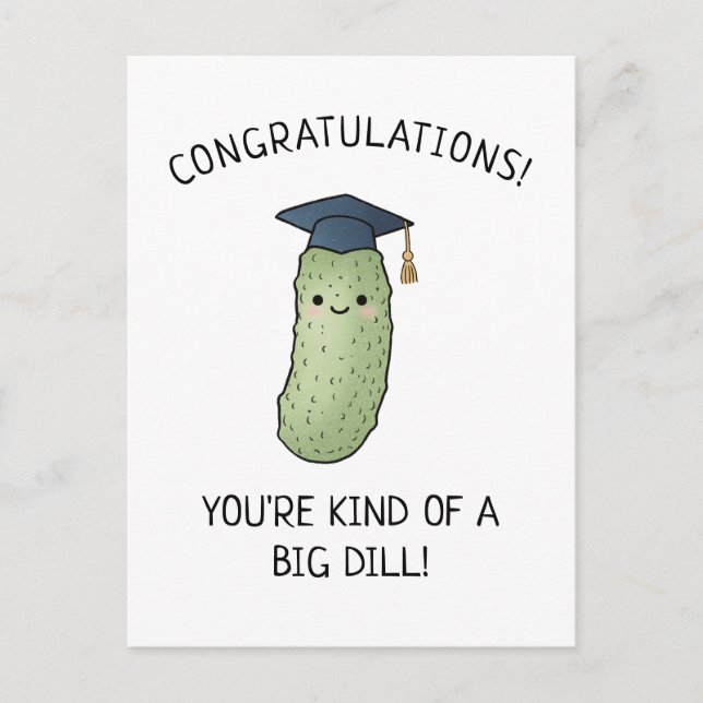 Cartão Postal Presente de Graduação com Piada de Pepino com Dill (Frente)