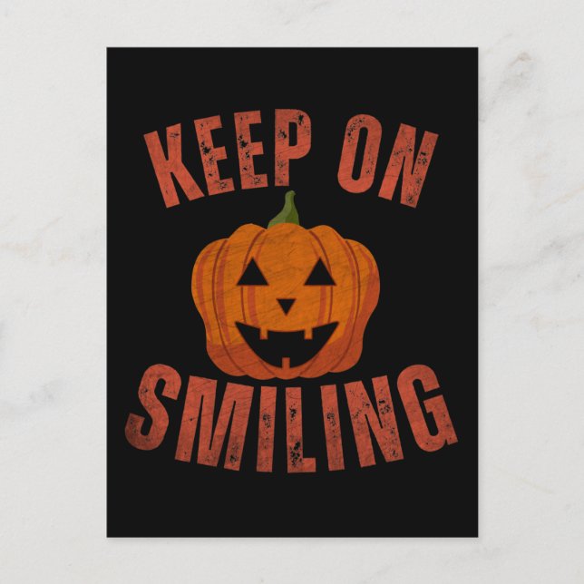 CARTÃO POSTAL PRESENTE DE HALLOWEEN CONTINUE SORRINDO (Frente)