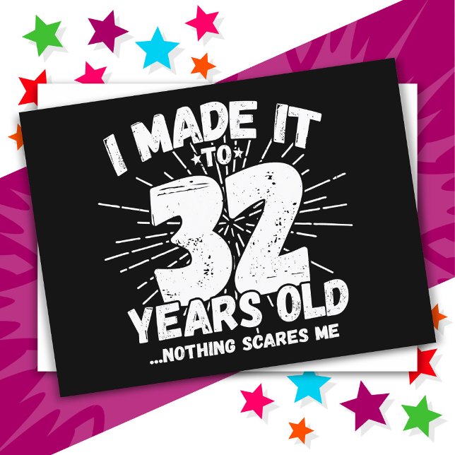 Cartão Postal Presente engraçado de 32 anos de idade com sarcasm (Criador carregado)