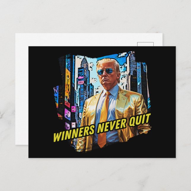 Cartão Postal Presidente Trump - Vencedores Nunca Sair (Frente/Verso)