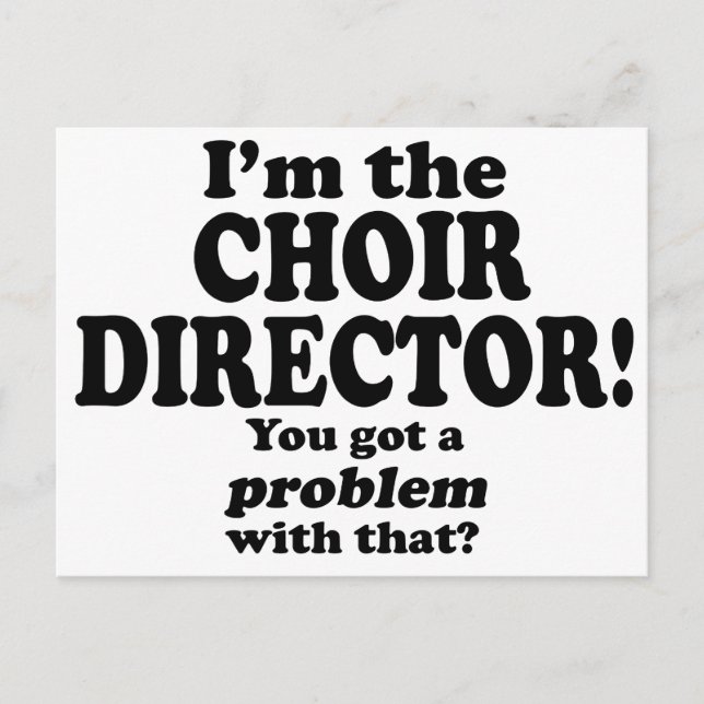 Cartão Postal Problema com isso - diretor do Coro (Frente)