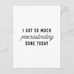 Cartão Postal Procrastinação
