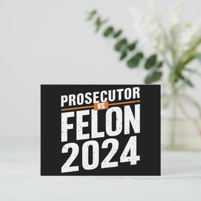 Cartão Postal Procurador Vs Felon 2024 (Em pé/Frente)