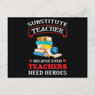 Cartão Postal Professor Substituto porque até Professores precis