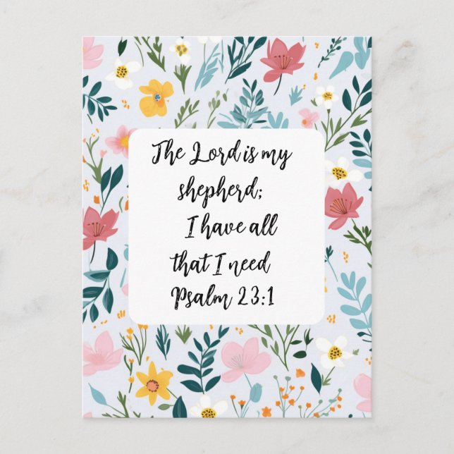 Cartão Postal Psalm 23:1 Floral Greeting Card (Frente)