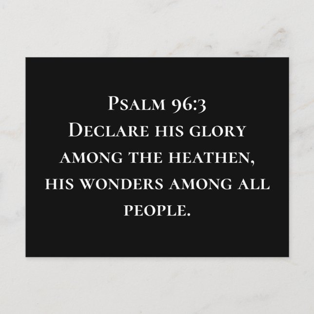 Cartão Postal Psalm 96 3 Declara Sua Glória Missões Cristãs (Frente)