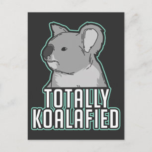 Cartão Postal Pun - Totalmente Koalafied