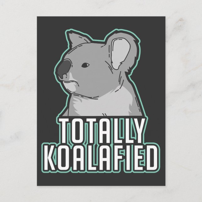 Cartão Postal Pun - Totalmente Koalafied (Frente)