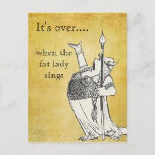 Cartão Postal Quando a senhora gorda canta