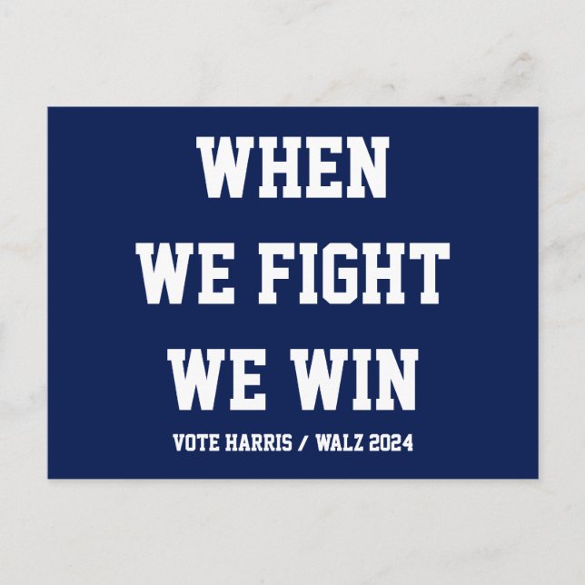 Cartão Postal Quando Lutamos, Ganhamos Harris Walz (Frente)