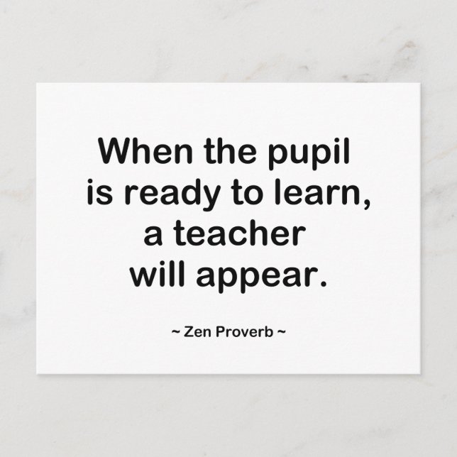 Cartão Postal Quando o aluno estiver pronto (Frente)