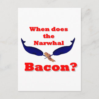 Cartão Postal Quando o bacon Narwhal?
