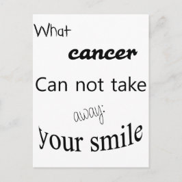 Cartão Postal Que cancer não pode tirar:  seu sorriso