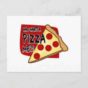 Cartão Postal Quem Quer Uma Pizza Para Mim?