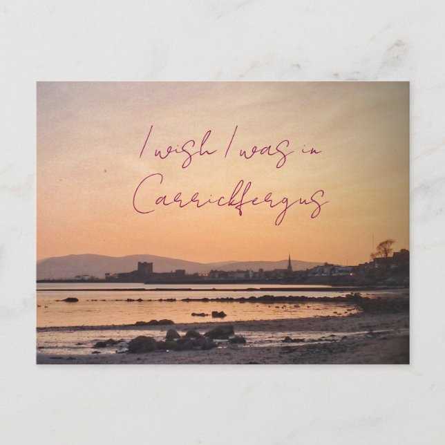 Cartão Postal Queria estar no Carrickfergus Postcard (Frente)
