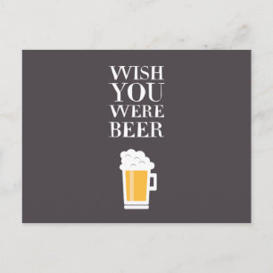 Cartão Postal Queria Que Fosse Cerveja