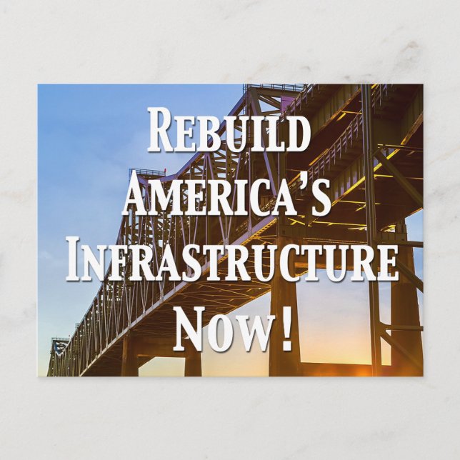 Cartão Postal Reconstrua a infraestrutura dos Estados Unidos ago (Frente)