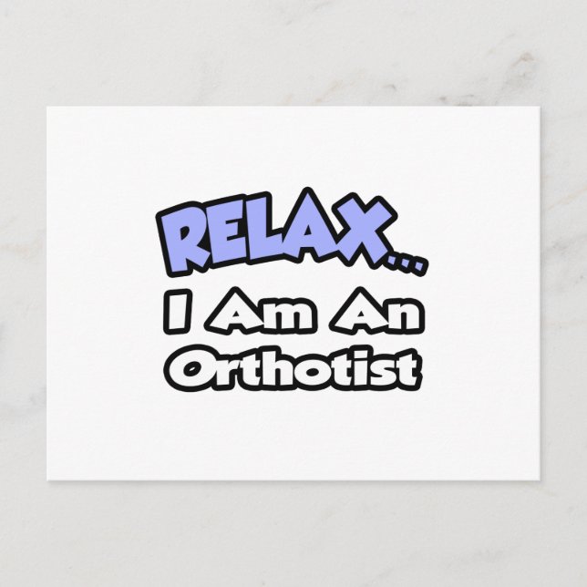 Cartão Postal Relaxe. Eu sou um ortostata (Frente)