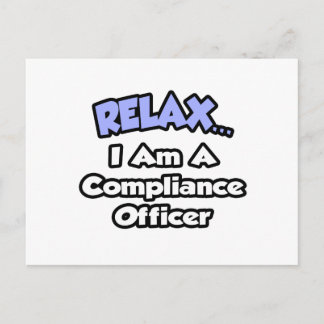 Cartão Postal Relaxe... Sou um oficial de conformidade