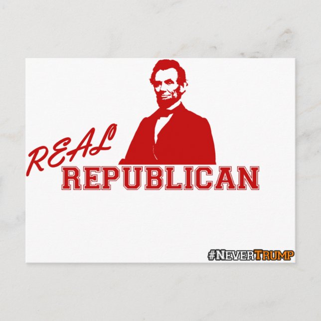 Cartão Postal Republicano Real, Lincoln, Nunca Trump (Frente)