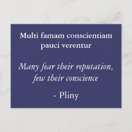 Cartão Postal Reputação ou consciência - Pliny citação