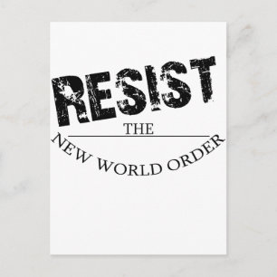 Cartão Postal Resista o ordem mundial novo